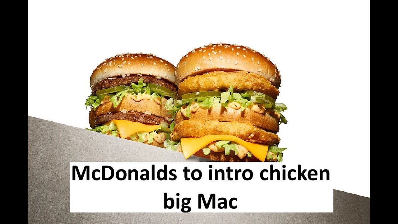 McDonalds to introduce Chicken Big Mac