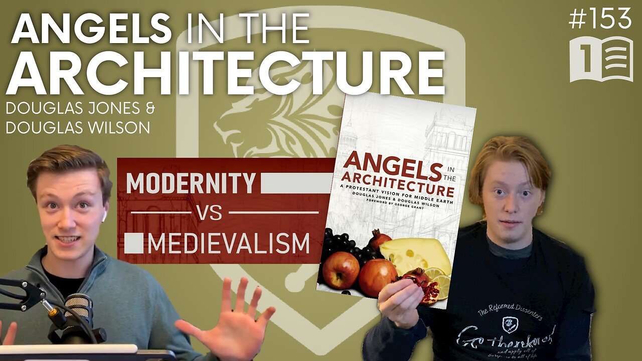 Episode 153: Angels in the Architecture – Chapter 1