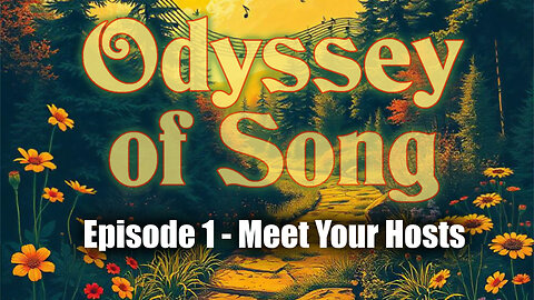 Odyssey of Song - Meet Your Hosts - S01E01