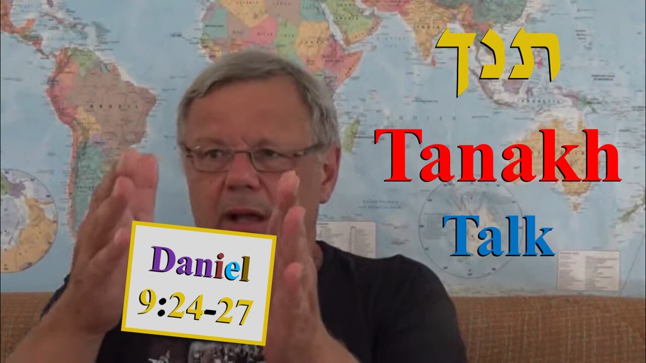 Tanakh Talk — Daniel 9:24-27