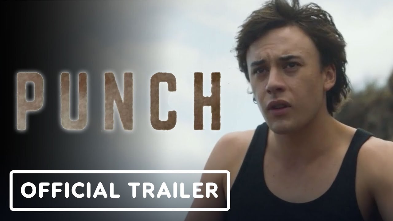 Punch - Official Trailer