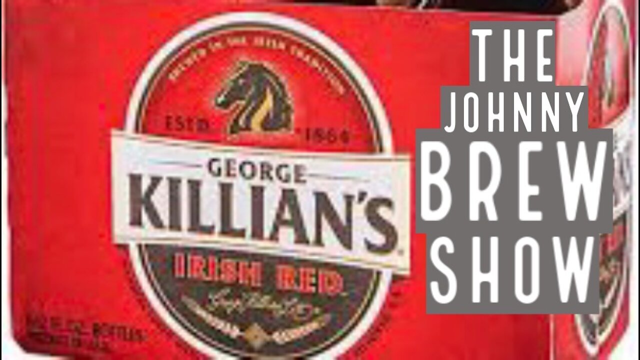 The Johnny Brew Show: Killians