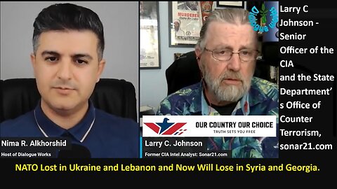 w/Johnson CIA: NATO Lost in Ukraine and Lebanon and Now Will Lose in Syria and Georgia.