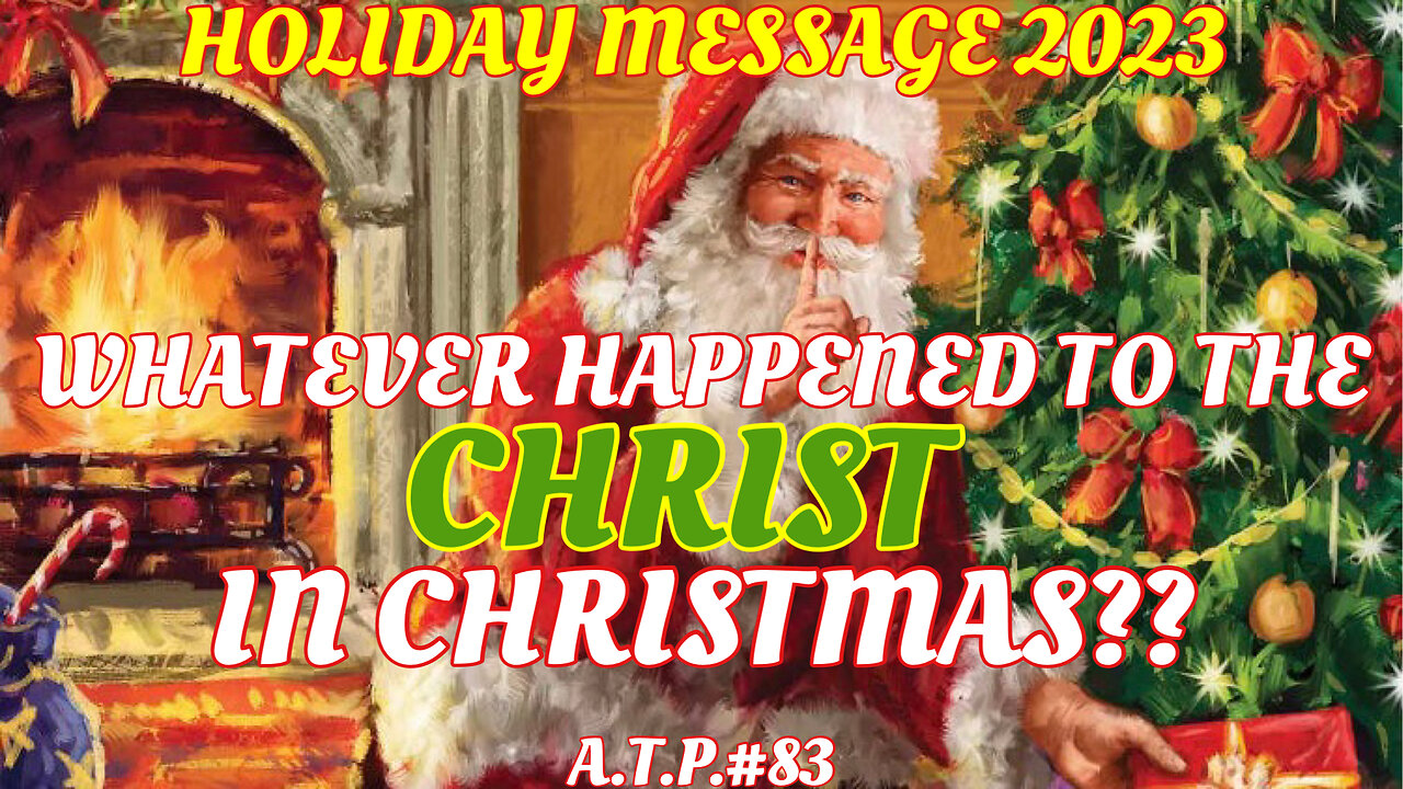 REVEALING THE FORGOTTEN CHRIST IN CHRISTMAS! THE REAL HISTORY!