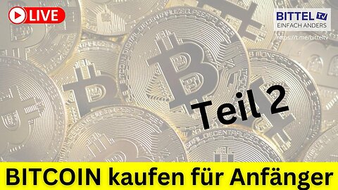 Bitcoin kaufen für Anfänger - Teil 2 - 02.12.2024