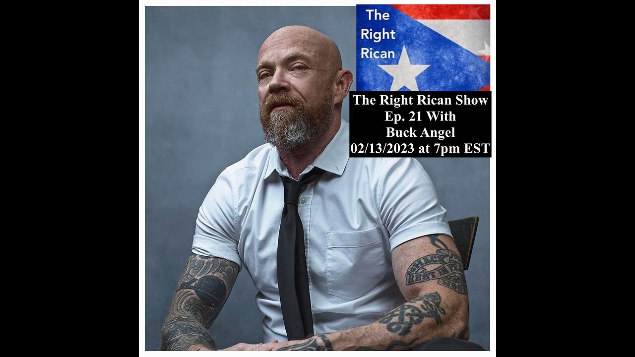 The Right Rican Show Ep. 21 With Buck Angel