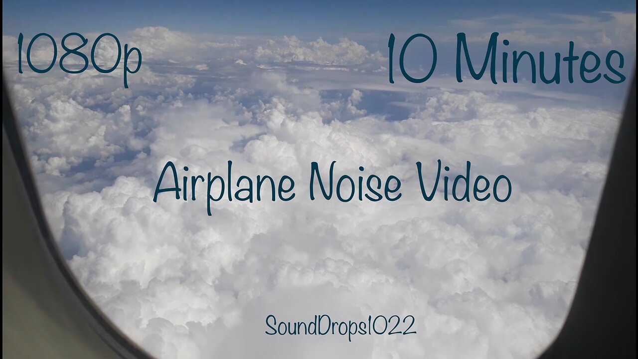 Take A Break With 10 Minutes Of Airplane Noise Video