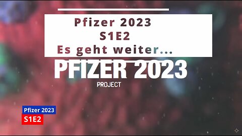 PFIZER2023 Enthüllungen von Project Veritas - Teil 2