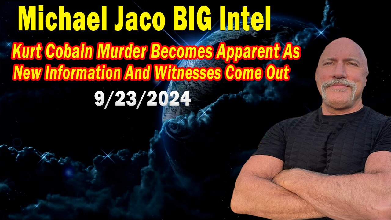 Michael Jaco BIG Intel Sep 23: "BOMBSHELL: Something Big Is Coming"