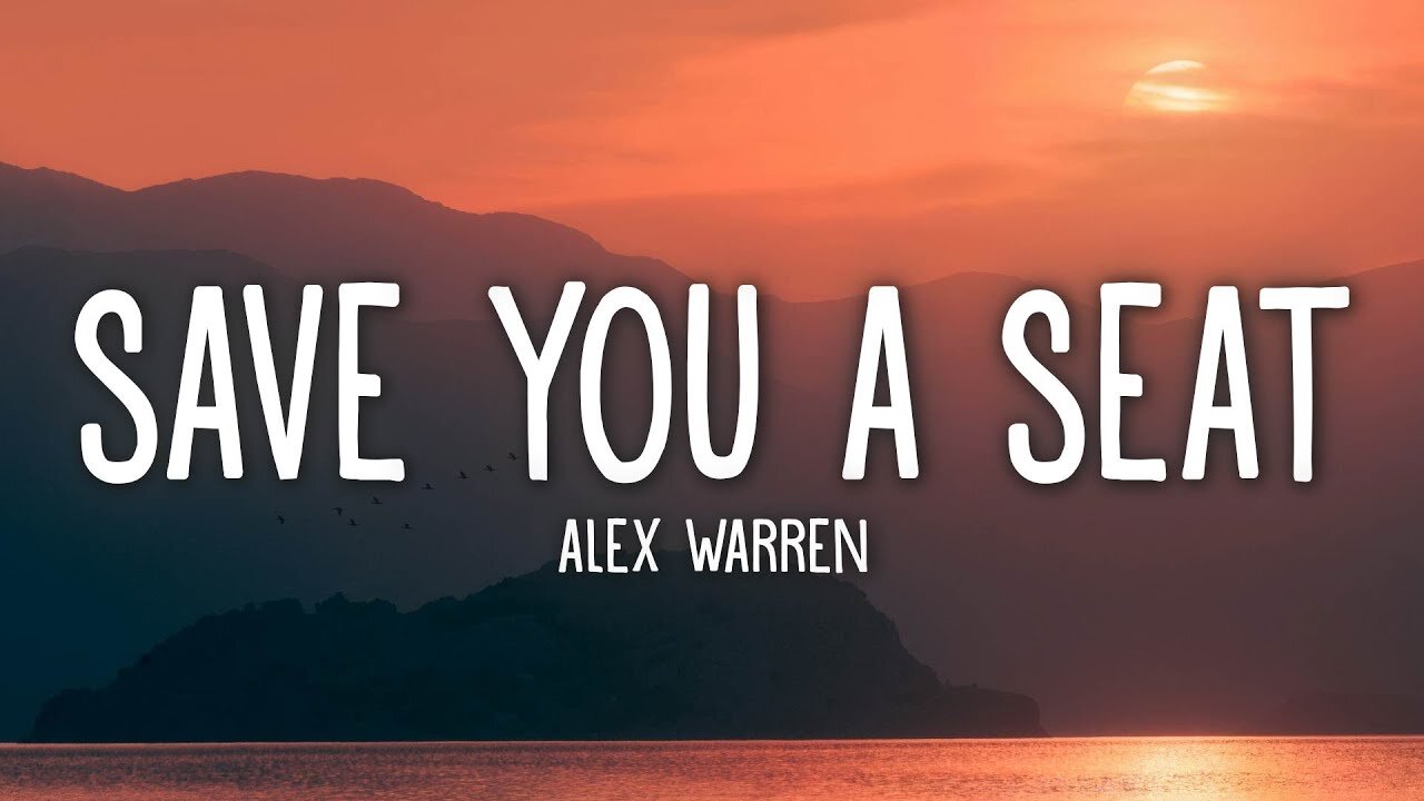 Alex Warren - Save You a Seat (Lyrics)