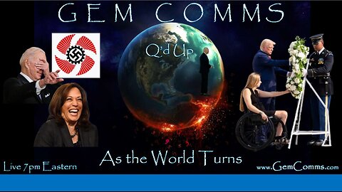 GemComms w/Q'd Up: As the World Turns