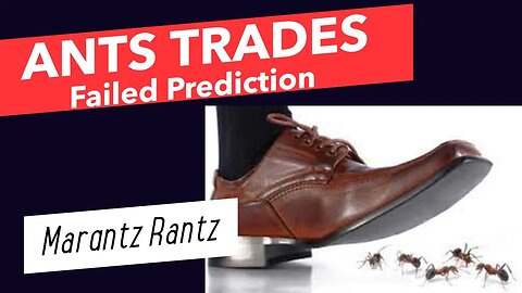 Ants Trades Failed Prediction: PROOF @AntsTrades