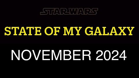 November 2024 State of MY Galaxy | Darthsidius Clark