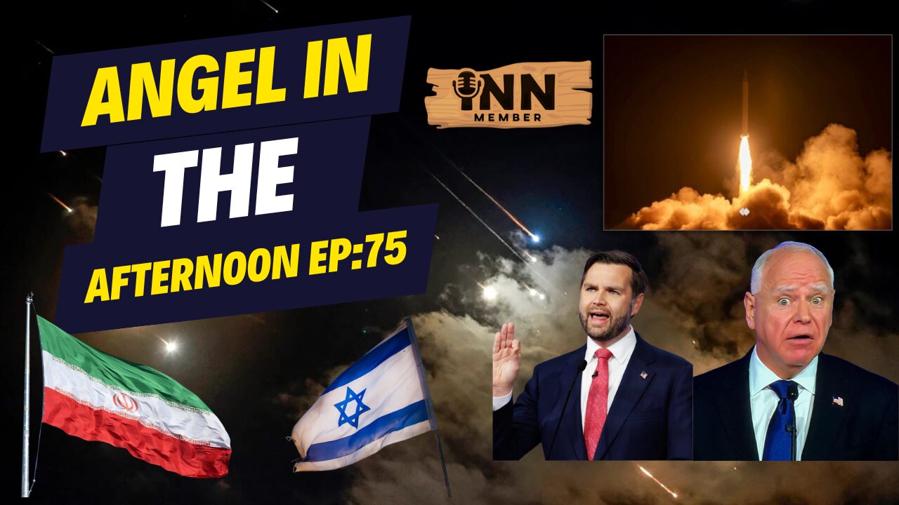 Iran ATTACKS Israel, JD Vance Tim Walz VP Debate | Angel In The Afternoon EP:75