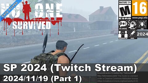 No One Survived (SP 2024 Livestream) 2024/11/19 (Twitch Stream) Part 2