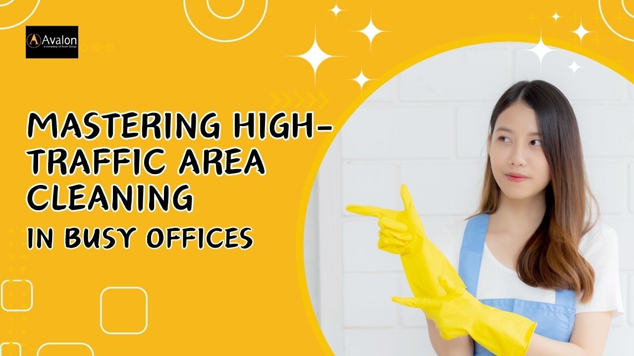Mastering High-Traffic Area Cleaning in Busy Offices
