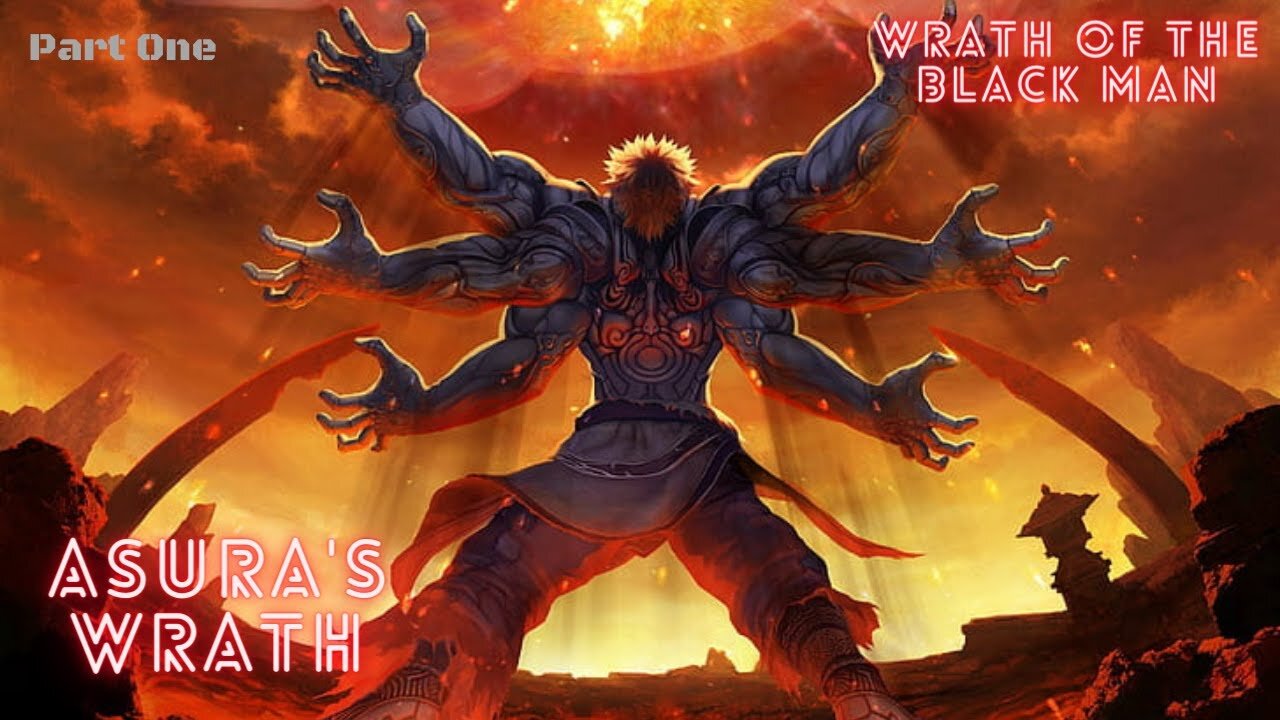 Asura's Wrath Walkthrough Part 1- The World Shall Hear Me ROAR!!!