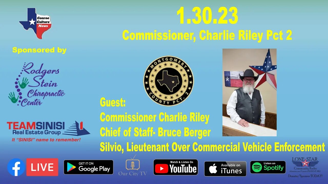 1.30.23 - Commissioner, Charlie Riley Pct 2 - Conroe Culture News