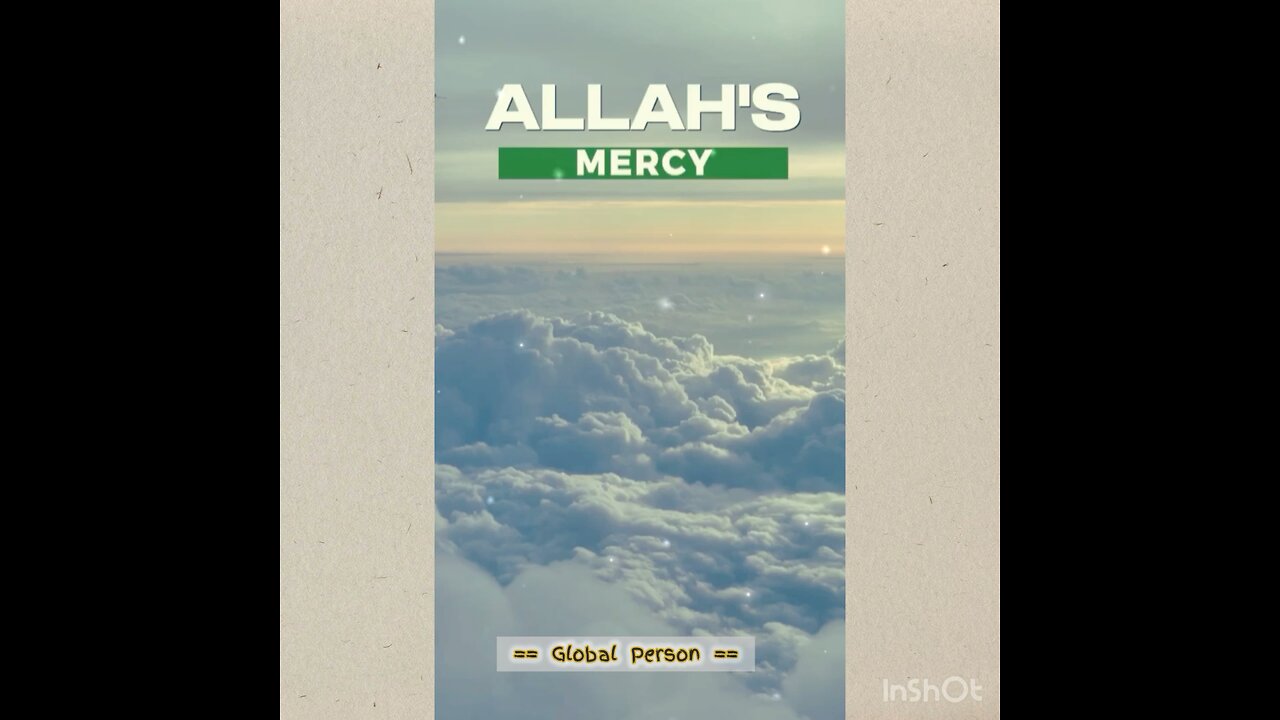 Allah’s Mercy