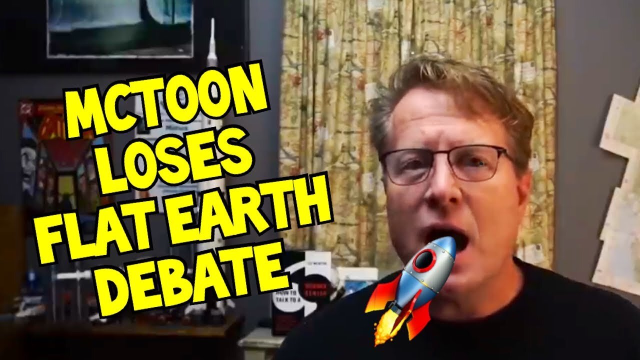 MCToon Loses Flat Earth Debate