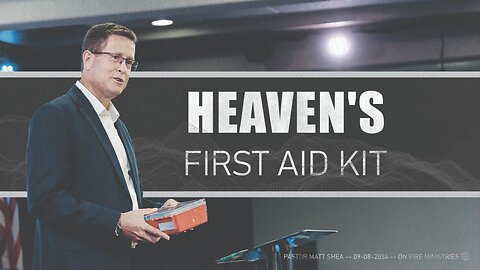 Heaven's First Aid Kit