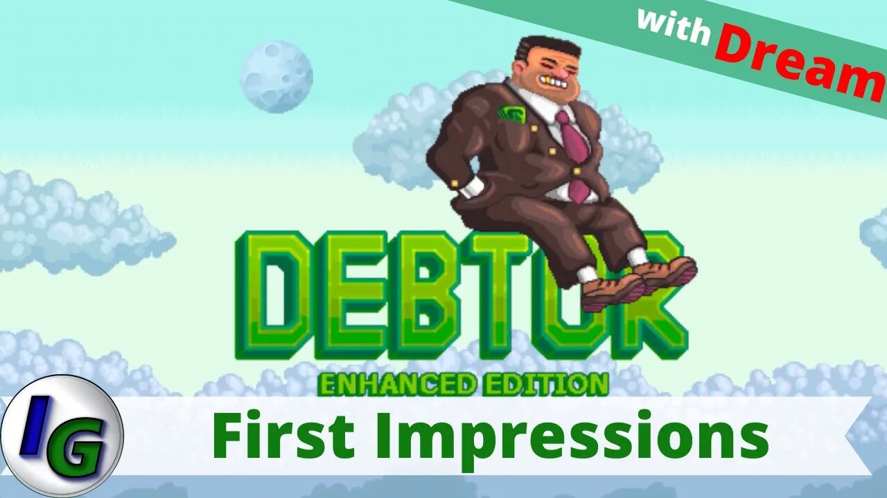 Debtor: Enhanced Edition First Impressions with Dream on Xbox