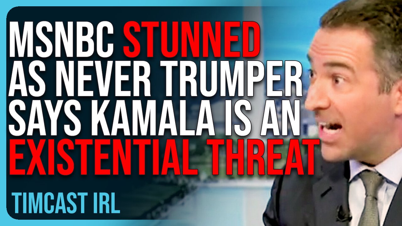 MSNBC STUNNED By Never Trumper Saying He’s VOTING TRUMP, Calls Kamala An Existential Threat