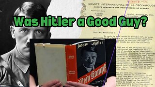 Hitler's Struggle | Was Hitler a Good Guy? A Bad Guy? An Op?