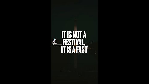 It is not a festival, it is a fast