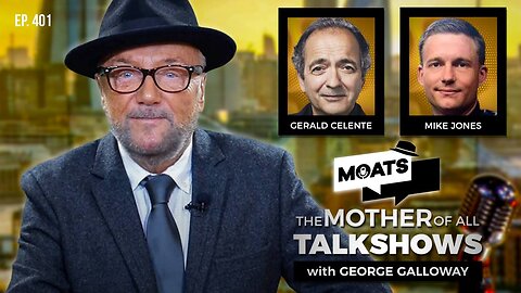 MOATS with George Galloway - EP 401