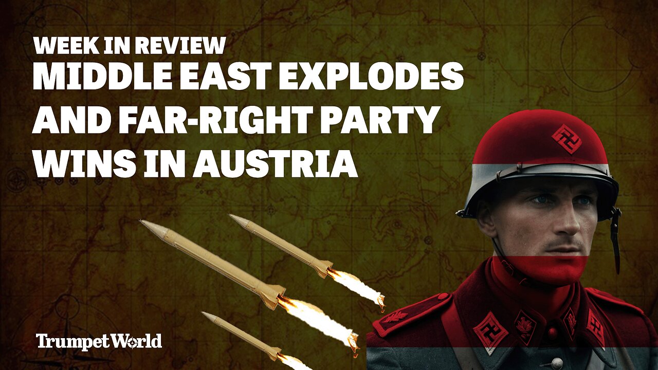 Week in Review: Middle East Explodes and Far-Right Party Wins in Austria