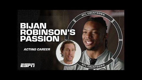 Bijan Robinson on his passion for acting, learning under Matthew McConaughey & MORE | NFL Countdown