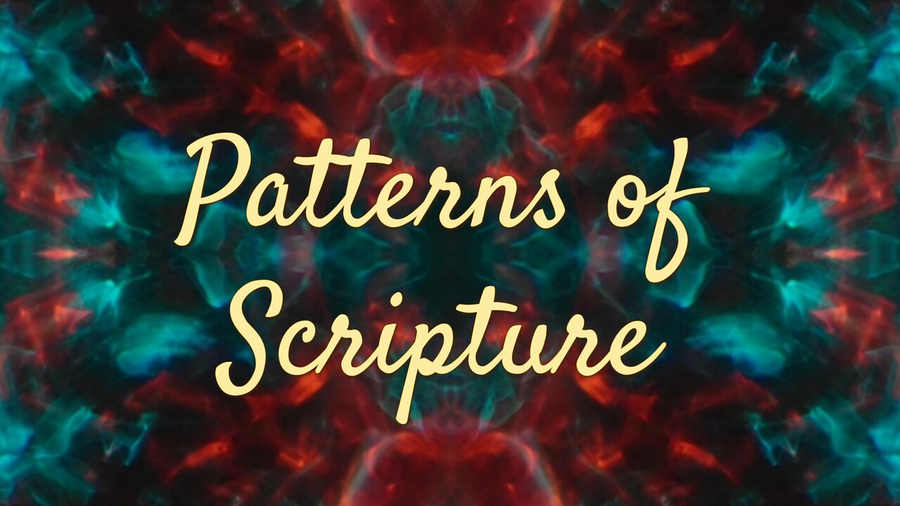 Patterns of Scripture