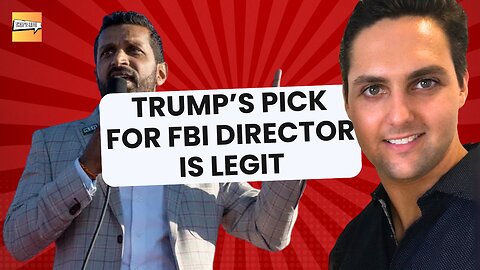 Trump's Pick for FBI Director is Legit | That's Life Ep. 33