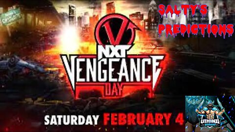 NXT Vengeance Day 2023: Salty's Predictions