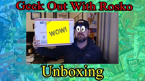 Geek Out with Rosko Unboxing