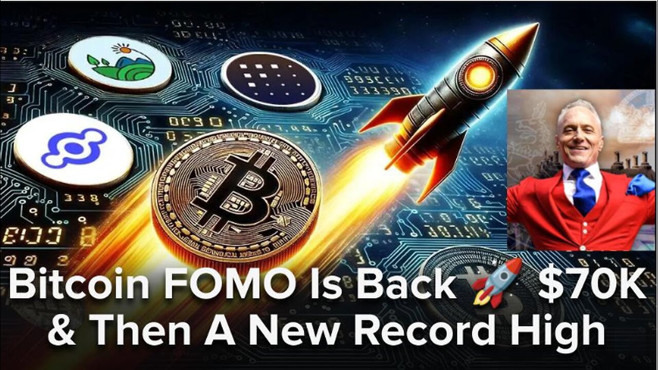 Bitcoin FOMO Is Back - $70K & Then A New Record High