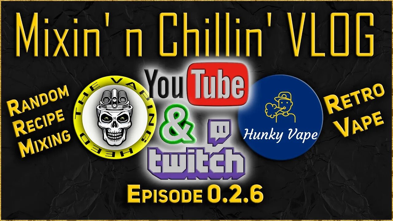 Mixin' n Chillin' VLOG 0.2.6