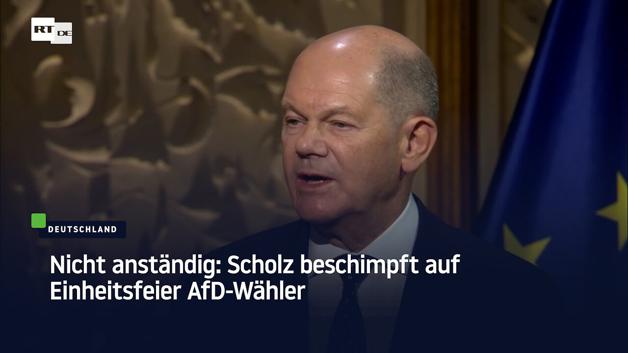 Nicht anständig: Scholz beschimpft auf Einheitsfeier AfD-Wähler