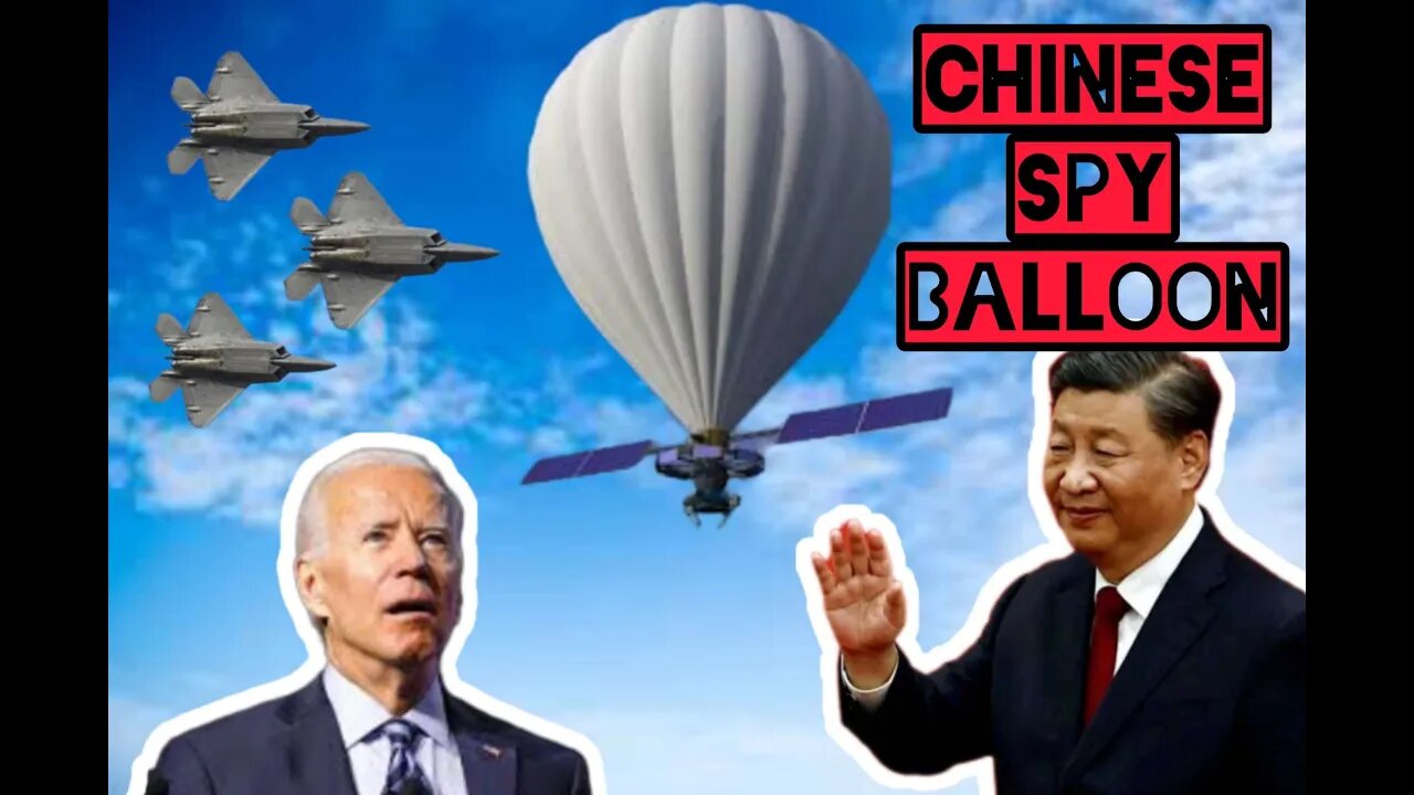 Chinese Spy Balloon: The beginning of a war??