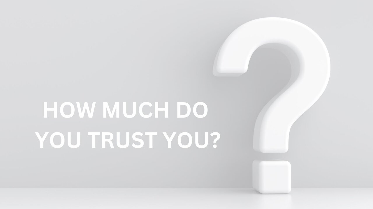 HOW MUCH DO YOU TRUST YOU? ~ JARED RAND 08-28-2024 #2303