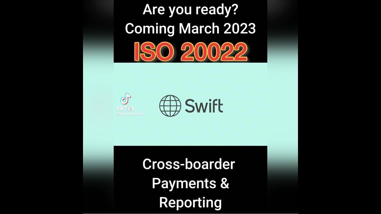 SWIFT BANK SYSTEM migrates into ISO 20022 in March 2023
