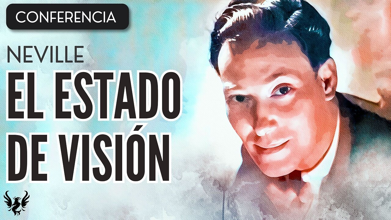 💥 NEVILLE GODDARD ❯ El Estado de Vision ❯ CONFERENCIA COMPLETA 📚