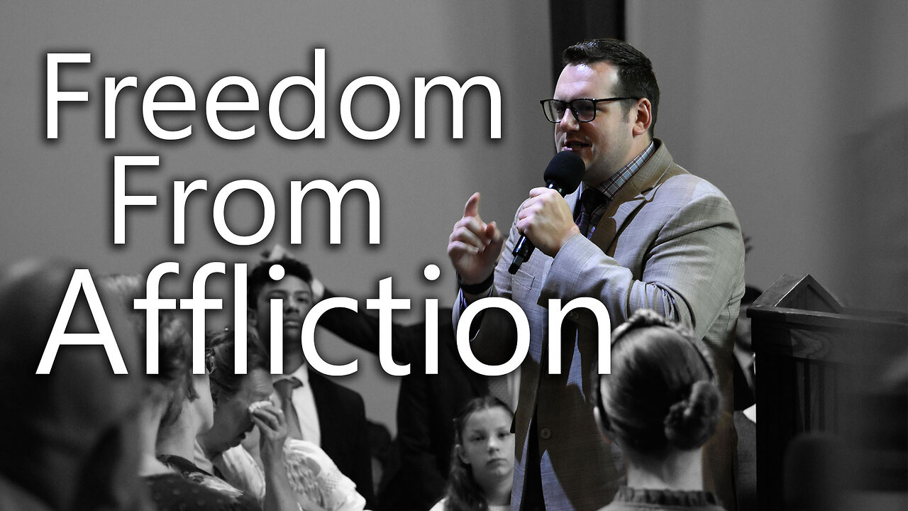 Freedom From Affliction