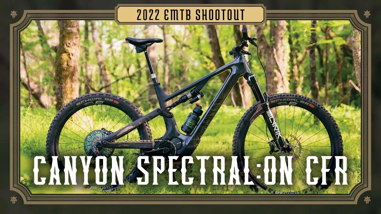 2022 Emtb Shootout - Canyon Spectral:ON CFR LTD Review