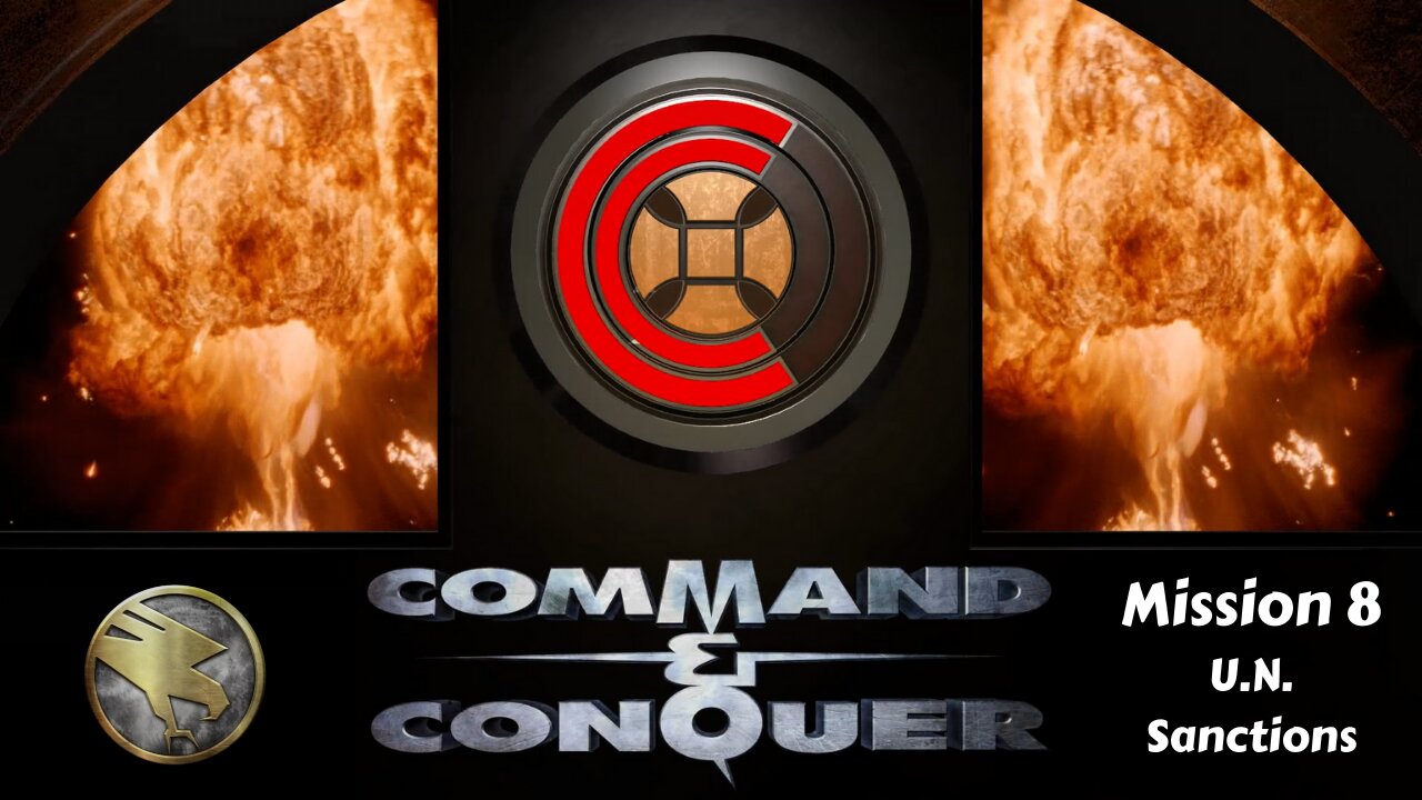 Command & Conquer Remastered GDI - Mission 8 - U.N. Sanctions