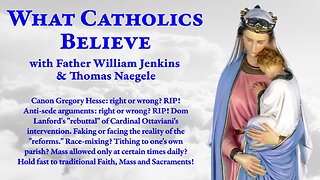 Canon Hesse? Anti-Sede case? Ottaviani wrong? Reforms: facing the truth. Race-mixing. Tithing.