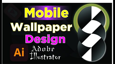 Creating a Sleek Mobile Wallpaper Design in Adobe Illustrator Step-by-Step Tutorial