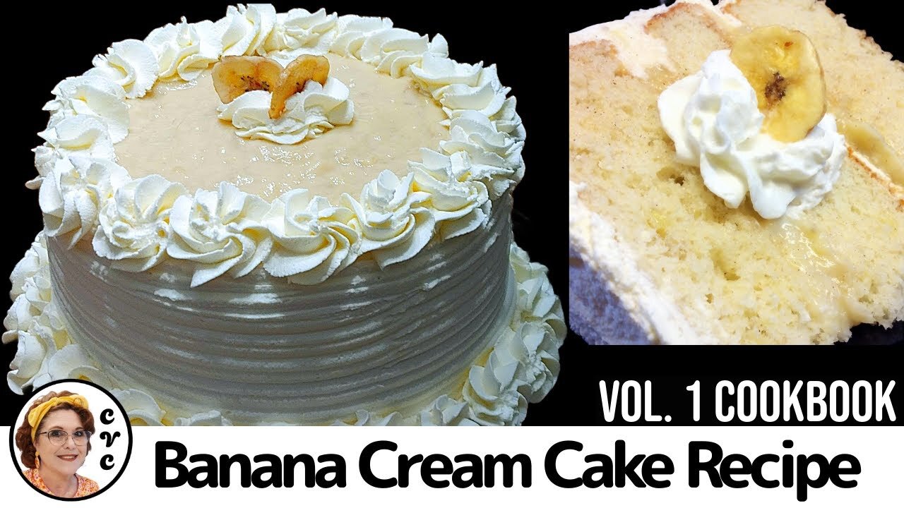 Banana Custard Cake - Old Fashioned Banana Cream Cake from Scratch