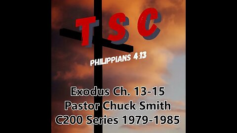 00 Exodus Ch. 13-15 | Pastor Chuck Smith | 1979-1985